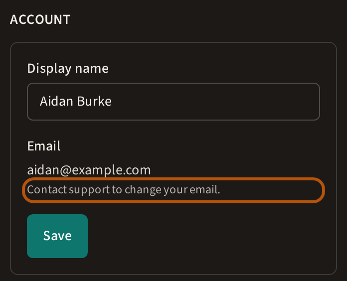 The Account part of the page: Display name with your name in it, your email beneath, and Contact support to change your email ringed.
