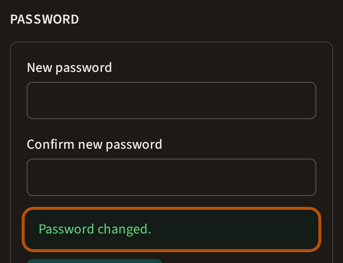 The Password part after pressing Confirm: Password changed. ringed, beneath the password boxes, now empty again.