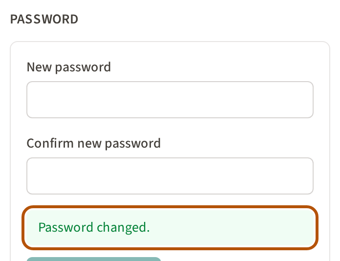 The Password part after pressing Confirm: Password changed. ringed, beneath the password boxes, now empty again.