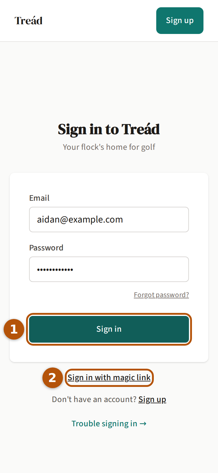 The Sign in to Treád page with an email address and a password typed in: the Sign in button ringed and numbered 1, and Sign in with magic link beneath it ringed and numbered 2.