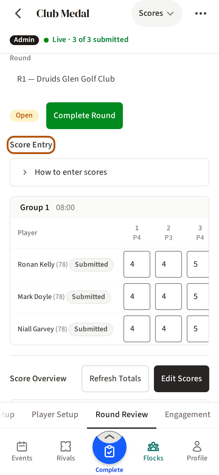 An event's Admin on Round Review, Scores: the round marked Open, a Complete Round button, and the Score Entry grid, its heading ringed, with each player's card state beside their name and their score on each hole.