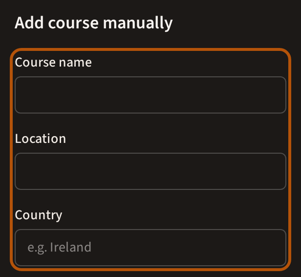 The Add course manually form, its course details ringed: the Course name, Location and Country boxes.