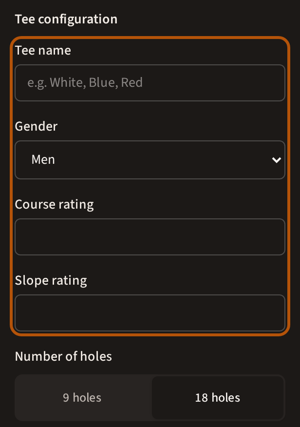 The tee part of the same form ringed: Tee name, Gender, Course rating and Slope rating, with the choice of 9 or 18 holes beneath.