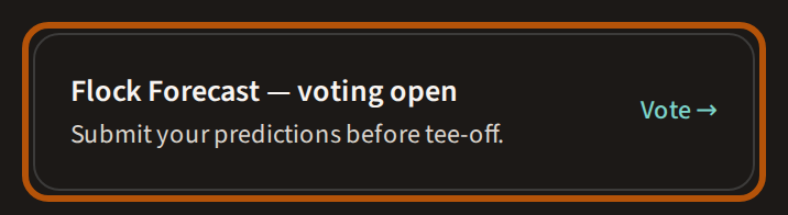 What members see on the event's Preview once voting opens: the Flock Forecast card asking for predictions before tee-off, with Vote, ringed.