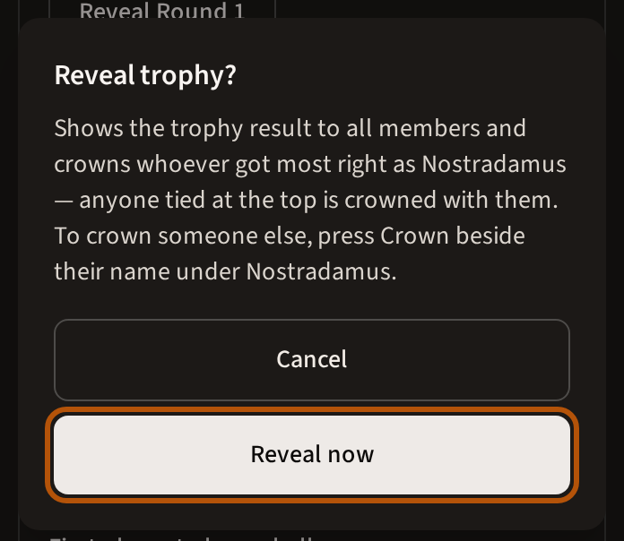 The question Treád asks before revealing the trophy, with the Reveal now button ringed.