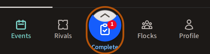 The Play button in blue with a clipboard on it and Complete written under it — something waiting on you as an organiser.