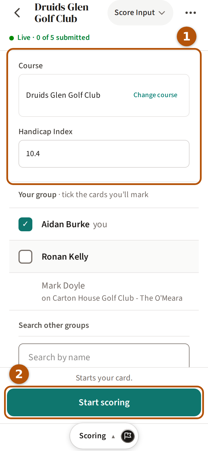 Just after joining a live roaming round: the Scoring section asking for your course, tees and Handicap Index, numbered 1, above your group, and the Start scoring button, numbered 2.
