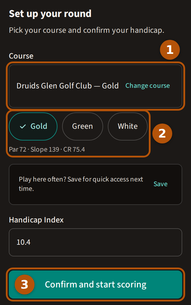 The Set up your round page: the Course, numbered 1; the tees and the par, slope and course rating line beneath, numbered 2; the Handicap Index; and the confirm button, numbered 3.