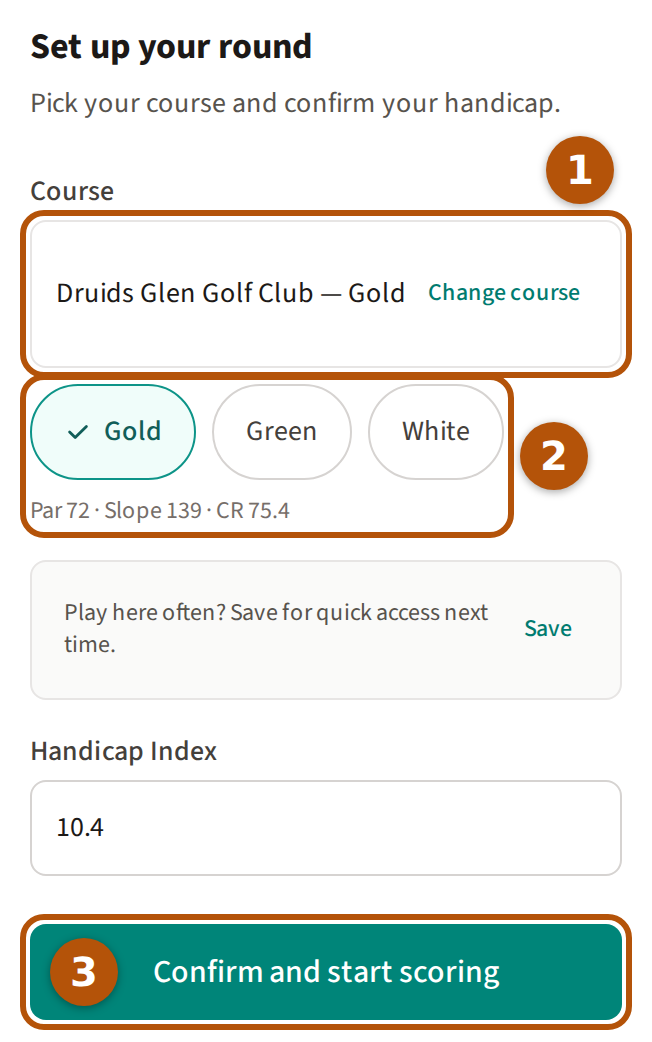 The Set up your round page: the Course, numbered 1; the tees and the par, slope and course rating line beneath, numbered 2; the Handicap Index; and the confirm button, numbered 3.
