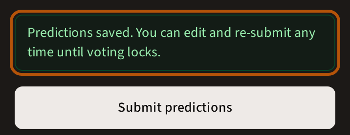 After submitting: a line saying the predictions are saved and can be changed until voting locks, ringed, above the Submit predictions button.