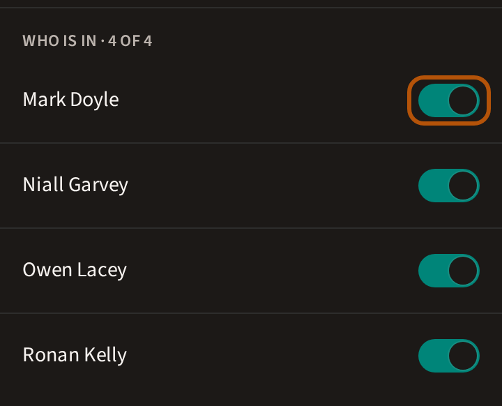 Who is in, with how many of the field are in the pot, and a switch beside each player's name, the first ringed.