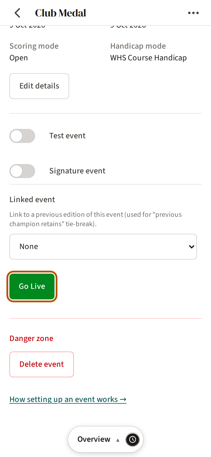 An event's Admin on its Overview section once everything is in, further down: its scoring mode and handicap mode, Edit details, and the Go Live button ringed.