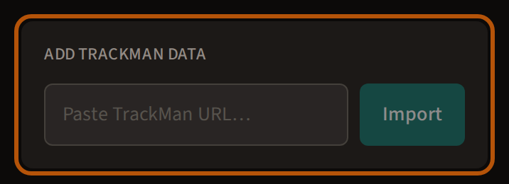 The My Data section, with the Add TrackMan data box ringed: a box to paste a TrackMan link into and the Import button beside it.