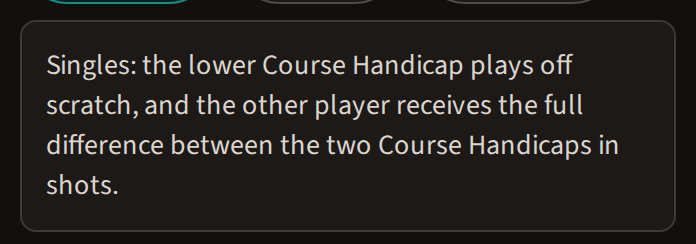 The opened explanation: 'Singles: the lower Course Handicap plays off scratch, and the other player receives the full difference between the two Course Handicaps in shots.'